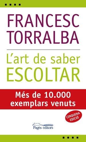 L'ART DE SABER ESCOLTAR | 9788497794152 | TORRALBA