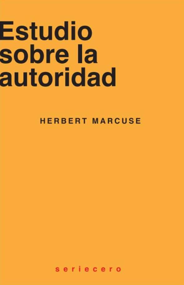 ESTUDIO SOBRE LA AUTORIDAD | 9788412768770 | MARCUSE, HERBERT