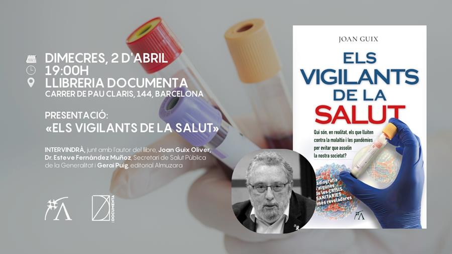 Presentació «Els vigilants de la salut» de Joan Guix - 
