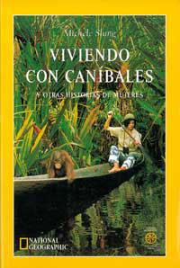 VIVIENDO CON CANIBALES | 9788482982090 | MICHELE SLUNG