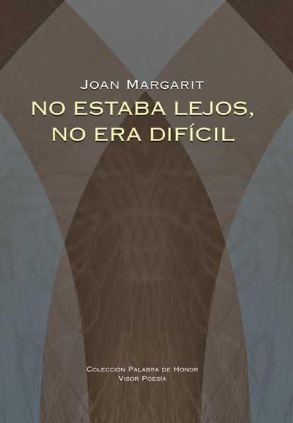 NO ESTABA LEJOS, NO ERA DIFICIL | 9788498950663 | MARGARIT