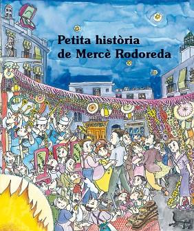 PETITA HISTORIA DE MERCE RODORED | 9788483349021 | VARIOS
