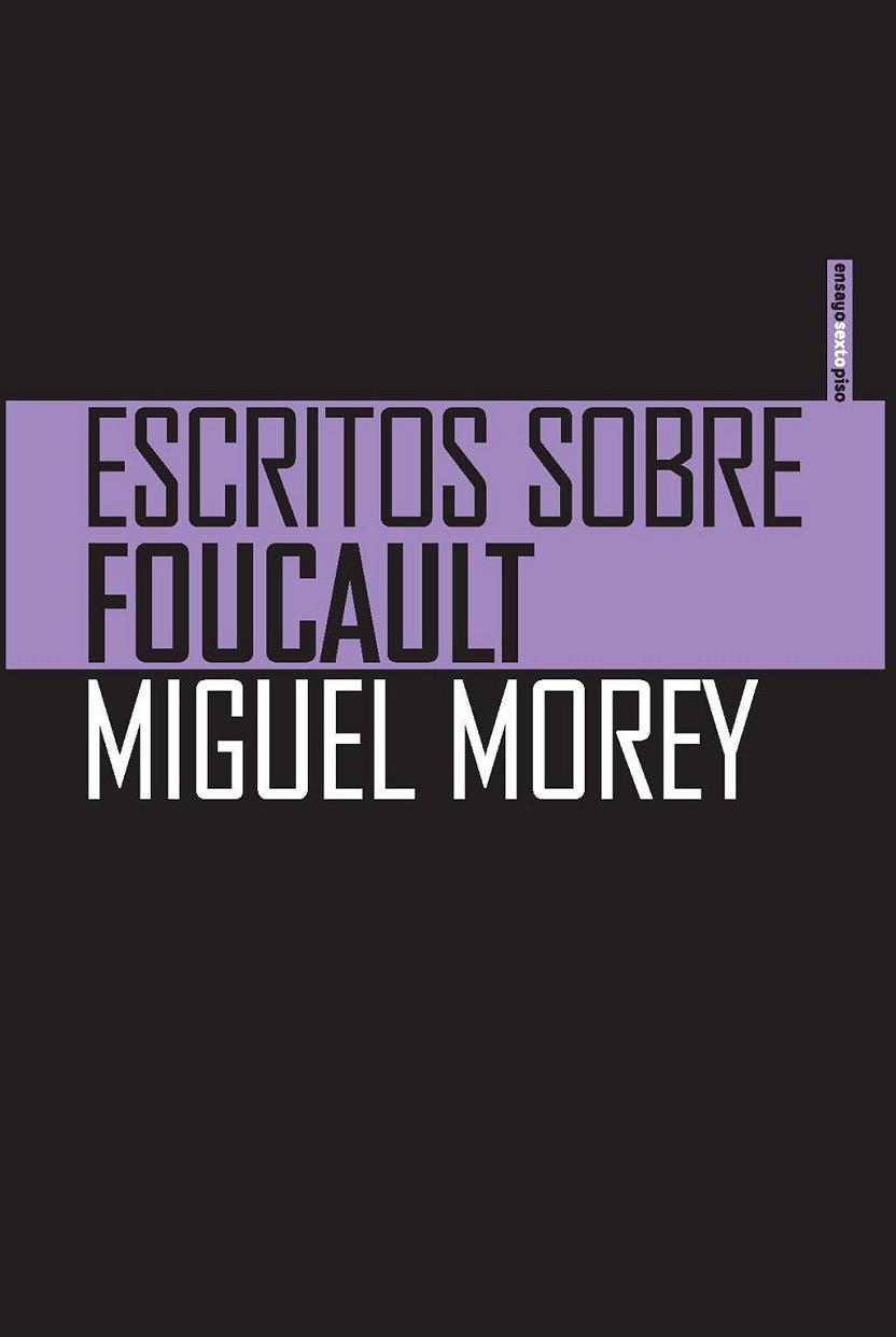 ESCRITOS SOBRE FOUCAULT | 9788415601623 | MOREY