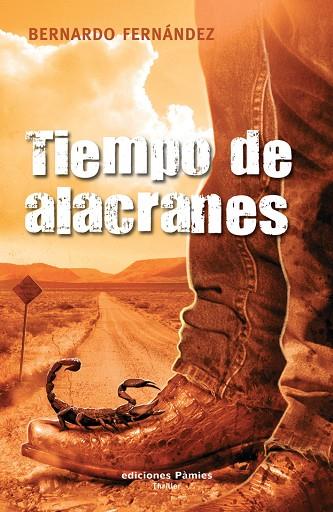 TIEMPO DE ALACRANES | 9788496952409 | FERNÁNDEZ