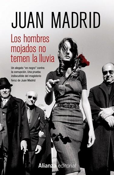 LOS HOMBRES MOJADOS NO TEMEN LA LLUVIA | 9788420686264 | MADRID