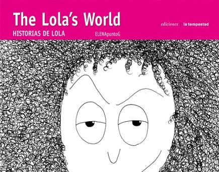 THE LOLA'S WORLD | 9788479480561 | ELENAPUNTOG