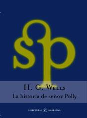 LA HISTORIA DEL SEÑOR POLLY | 9788467013795 | WELLS