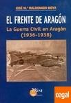 EL FRENTE DE ARAGÓN | 9788484652373 | MALDONADO MOYA, JOSÉ MARÍA