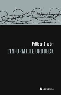 L'INFORME DE BRODECK | 9788498673098 | CLAUDEL