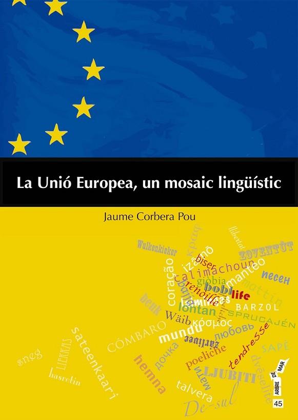 LA UNIÓ EUROPEA, UN MOSAIC LINGÜÍSTIC | 9788415432395 | CORBERA POU, JAUME