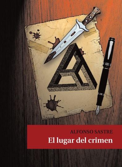 EL LUGAR DEL CRIMEN | 9788415216773 | SASTRE