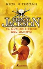 EL ULTIMO HEROE DEL OLIMPO (PERCY JACKSON Y LOS DIOSES DEL OLIMPO V | 9788498386301 | RICK RIORDAN