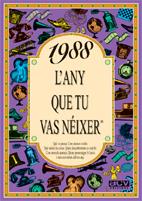 1988 L'ANY QUE TU VAS NEIXER | 9788489589612 | COLLADO BASCOMPTE, ROSA