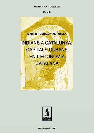 INDIANS A CATALUNYA | 9788497795296 | RODRIGO Y ALHARILLA, MARTIN