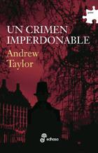 UN CRIMEN IMPERDONABLE | 9788435009324 | ANDREW TAYLOR