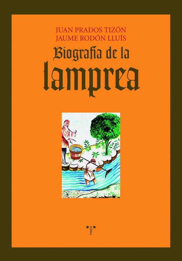BIOGRAFIA DE LA LAMPREA | 9788497044554 | VARIS