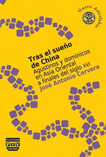 TRAS EL SUEÑO DE CHINA | 9788492751358 | CERVERA