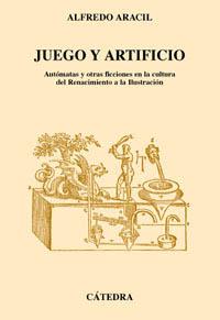 JUEGO Y ARTIFICIO | 9788437616506 | ARACIL