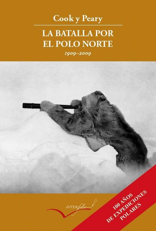 LA BATALLA POR EL POLO NORTE | 9788493695040 | PEARY