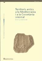 TERRITORIS ANTICS A LA MEDITERRA | 9788439360216 | PREVOSTI , MARTA/PALET , JOSEP M./GUITART , JOSEP