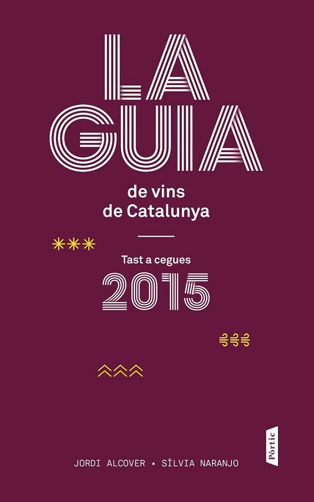 LA GUIA DE VINS DE CATALUNYA 2015 | 9788498093117 | DIVERSOS