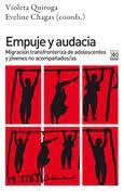 EMPUJE Y AUDACIA | 9788432320163 | QUIROGA RAIMUNDEZ, VIOLETA/CHAGAS LEMOS, EVELINE