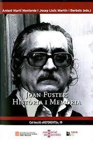 JOAN FUSTER: HISTÒRIA I MEMÒRIA | 9788418986123 | MEMORIAL DEMOCRÀTIC
