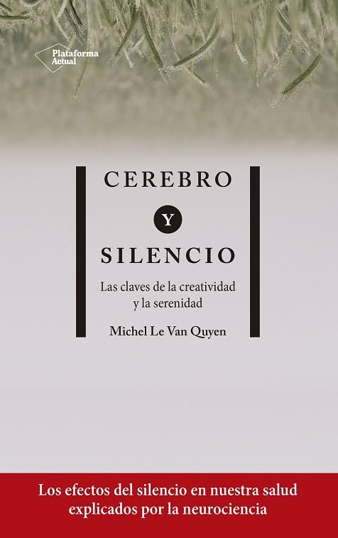 CEREBRO Y SILENCIO | 9788417886004 | LE VAN QUYEN, MICHEL