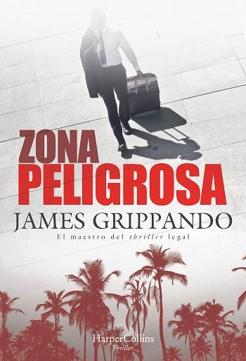 ZONA PELIGROSA | 9788491394365 | GRIPPANDO, JAMES