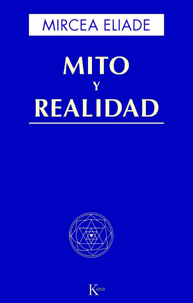 MITO Y REALIDAD | 9788472454491 | ELIADE, MIRCEA