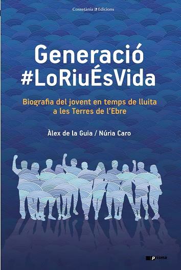 GENERACIÓ #LORIUÉSVIDA | 9788490348253 | DE LA GUIA FERNÁNDEZ, ÀLEX/CARO BLANCH, NÚRIA