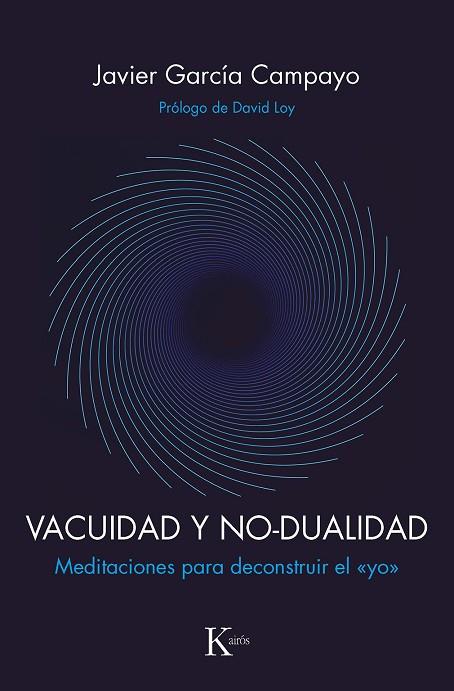 VACUIDAD Y NO-DUALIDAD | 9788499887593 | GARCÍA CAMPAYO, JAVIER