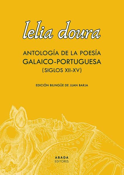 LELIA DOURA. ANTOLOGÍA DE LA POESÍA GALAICO-PORTUGUESA (SIGLO XII-XV) | 9788419008152 | AA. VV.