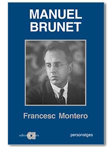 MANUEL BRUNET | 9788416260218 | MONTERO, FRANCESC