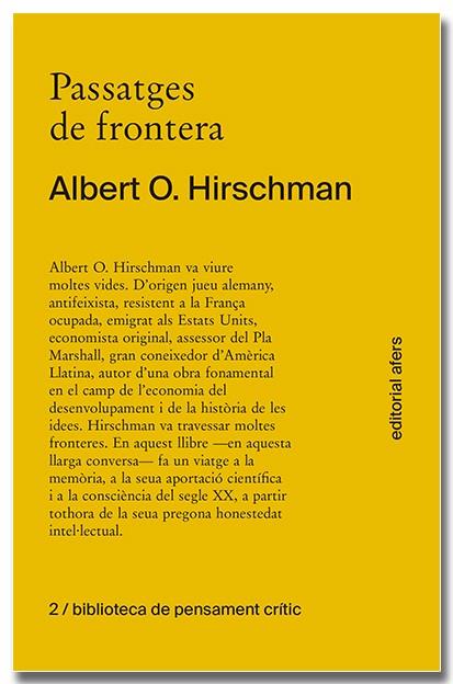 PASSATGES DE FRONTERA | 9788418618277 | HIRSCHMAN, ALBERT O.