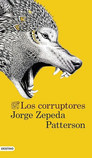 LOS CORRUPTORES | 9788423347315 | ZEPEDA