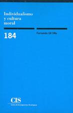 INDIVIDUALISMO Y CULTURA  CIS-18 | 9788474763201 | GIL VILLA, FERNANDO