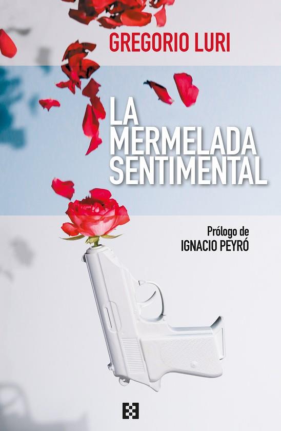 LA MERMELADA SENTIMENTAL | 9788413390673 | LURI, GREGORIO