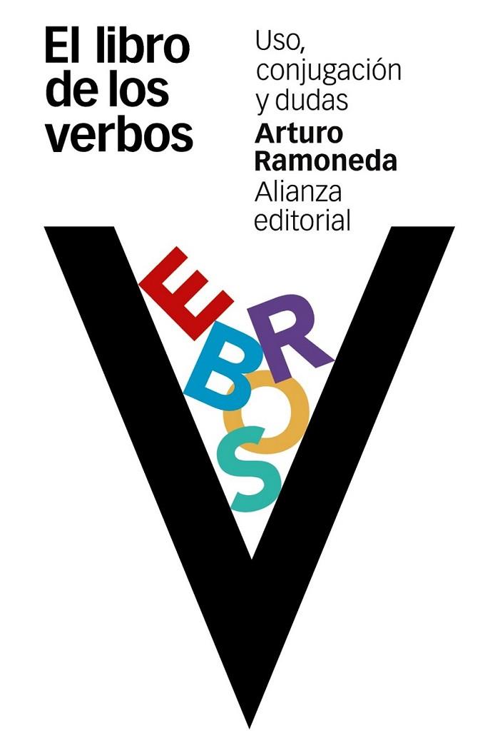 EL LIBRO DE LOS VERBOS | 9788491041030 | RAMONEDA, ARTURO