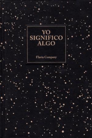 YO SIGNIFICO ALGO | 9788461740574 | COMPANY, FLAVIA