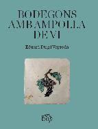 BODEGONS AMB AMPOLLA DE VI | 9788412030938 | PUIG I VAYREDA, EDUARD