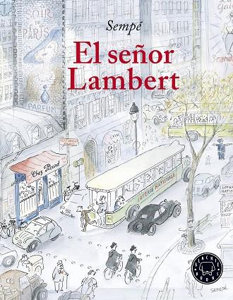EL SEñOR LAMBERT | 9788417059163 | SEMPé, JEAN-JACQUES
