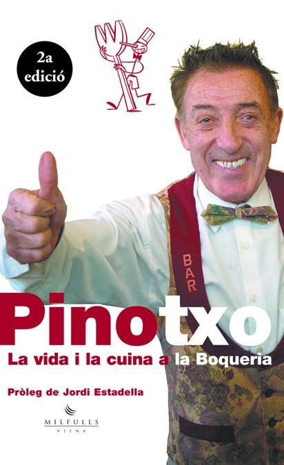 PINOTXO LA VIDA I CUINA A BOQUER | 9788483302668 | ESTADELLA, JORDI (PROLEG)