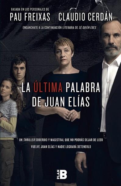LA ÚLTIMA PALABRA DE JUAN ELÍAS | 9788417001056 | FREIXAS, PAU/CERDÁN, CLAUDIO