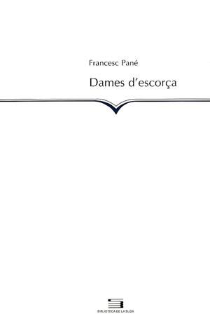 DAMES D'ESCORÞA | 9788479357993 | PANÚ, FRANCESC