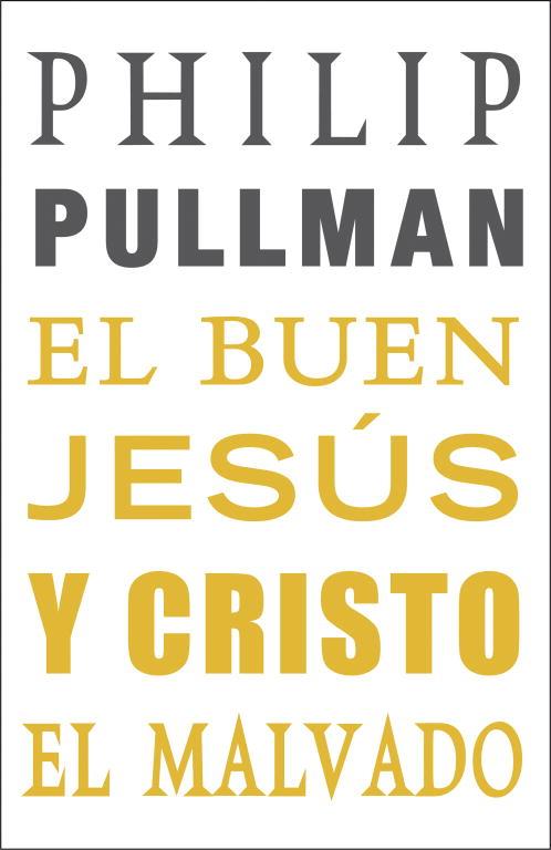 EL BUE JESUS Y CRISTO | 9788439723578 | PULLMAN