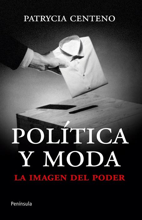 POLITICA Y MODA | 9788499421360 | CENTENO