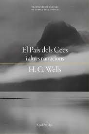 EL PAÍS DELS CECS | 9788417410308 | WELLS, H.G.