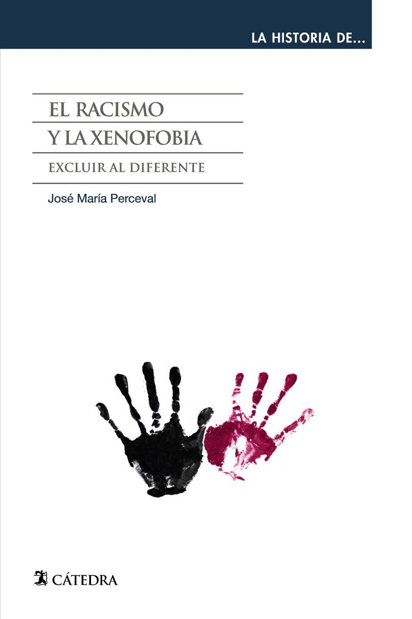 EL RACISMO Y LA XENOFOBIA | 9788437631318 | PERCEVAL, JOSÉ MARÍA