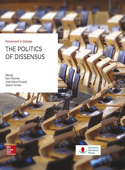 THE POLITICS OF DISSENSUS: PARLIAMENT IN DEBATE | 9788481027051 | DIVERSOS